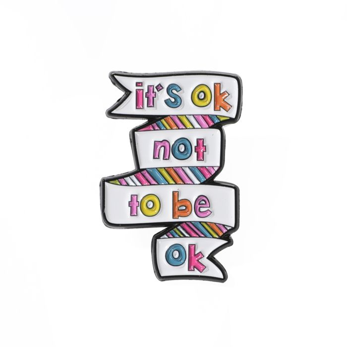 It’s OK Not To Be OK Enamel Pin