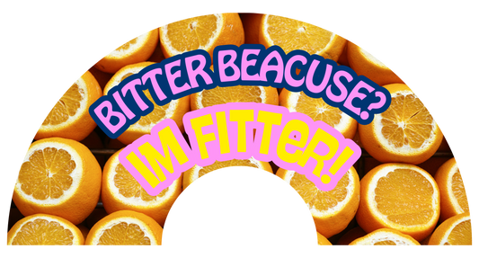 Bitter Because i'm Fitter XL Clack Fan