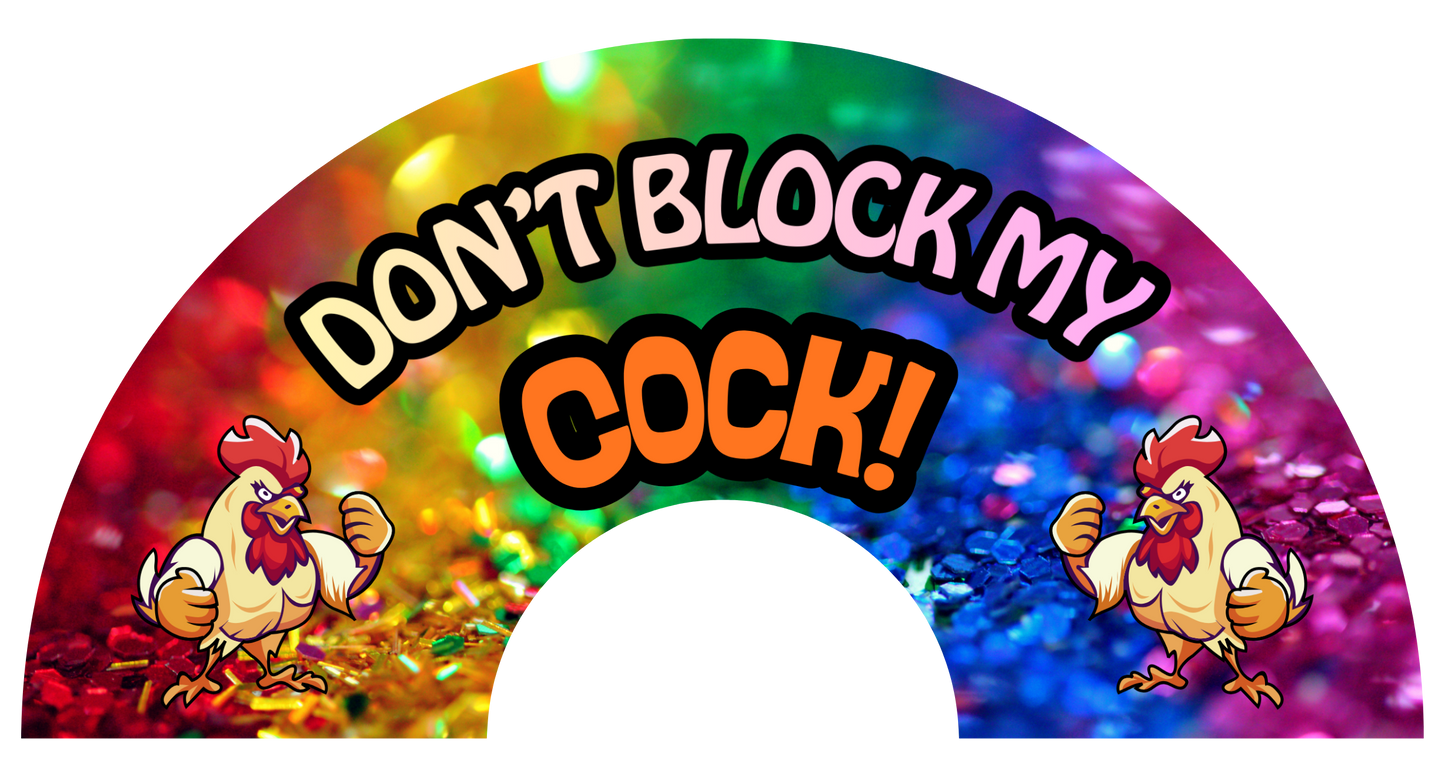 Don't Block My Cock XL Clack Fan