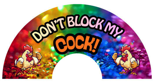 Don't Block My Cock XL Clack Fan