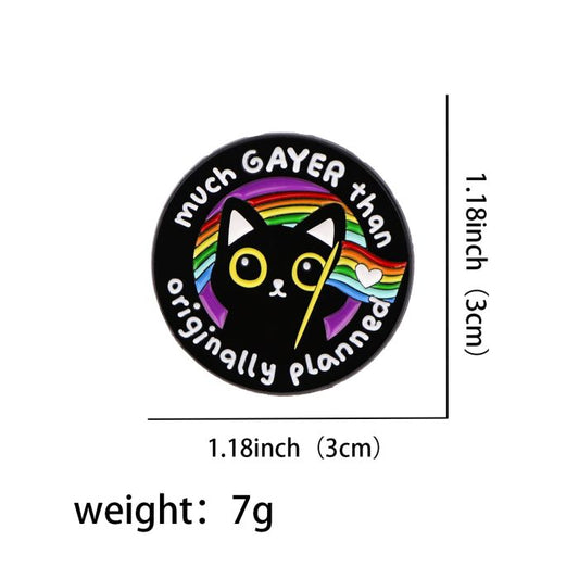 Much Gayer Than Originally Planned Enamel Pin Badge