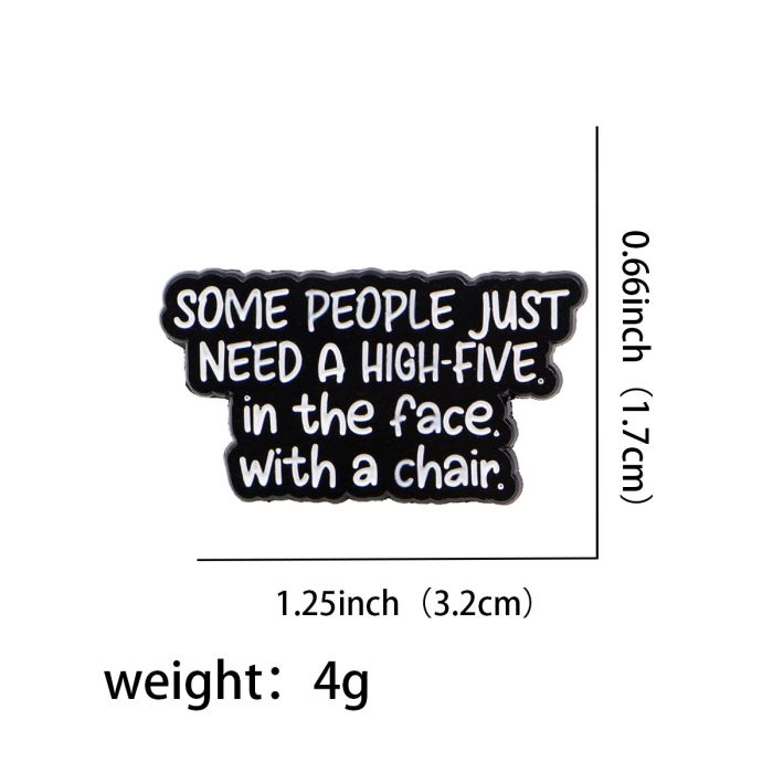 Some People Just Need a High-Five… Enamel Pin Badge