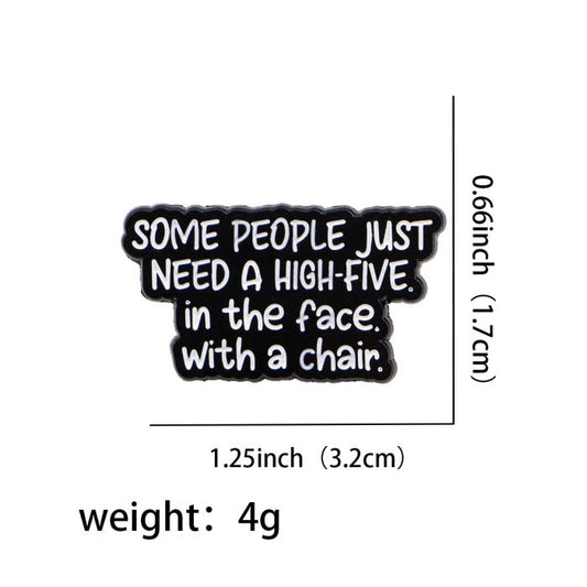 Some People Just Need a High-Five… Enamel Pin Badge