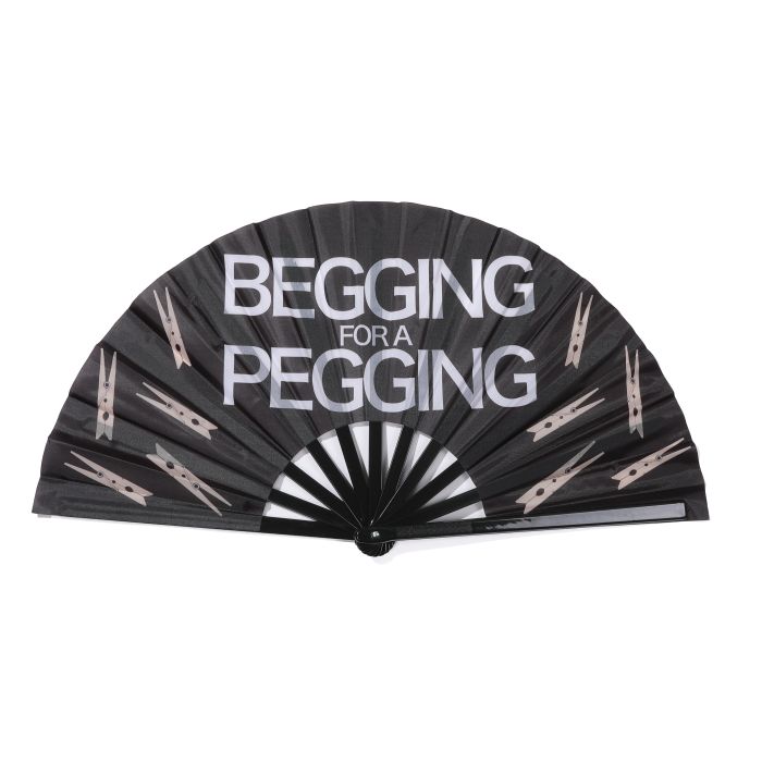Begging for a Pegging Clack Fan
